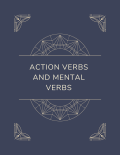 Action Verbs and Mental Verbs