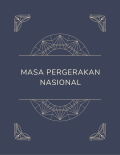 Masa Pergerakan Nasional