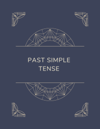 Past Simple Tense